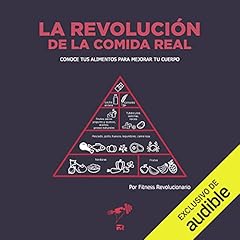 Diseño de la portada del título La Revolución de la Comida Real (Narración en Castellano)