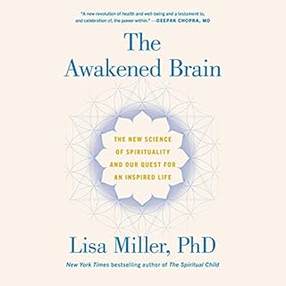 The Awakened Brain Audiobook By Lisa Miller cover art