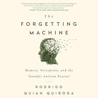 The Forgetting Machine Audiobook By Rodrigo Quian Quiroga cover art