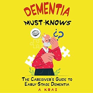 Dementia Must-Knows Audiolibro Por A Kraz arte de portada