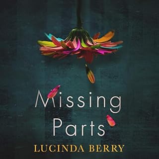 Missing Parts Audiolibro Por Lucinda Berry arte de portada