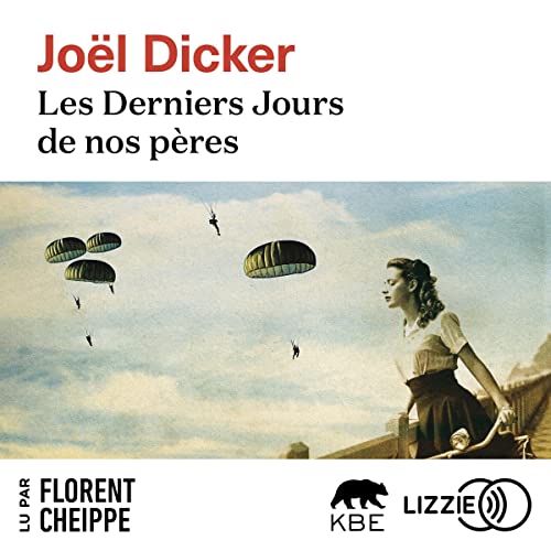 Couverture de Les Derniers jours de nos pères