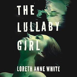 The Lullaby Girl Audiolibro Por Loreth Anne White arte de portada