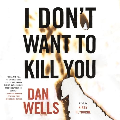 I Don't Want to Kill You Audiolibro Por Dan Wells arte de portada