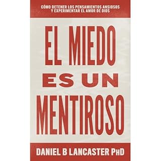 El Miedo es un Mentiroso Audiolibro Por Daniel B Lancaster arte de portada