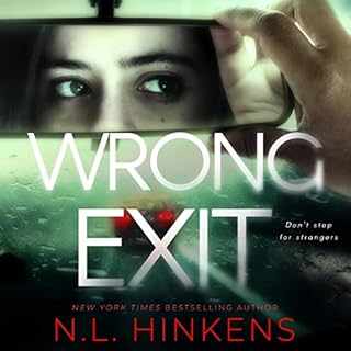 Wrong Exit Audiobook By N.L. Hinkens cover art