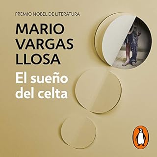 El sueño del celta [The Celtic Dream] Audiobook By Mario Vargas Llosa cover art