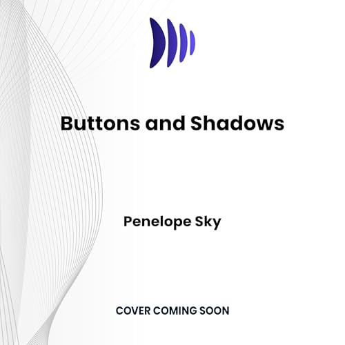 Buttons and Shadows Audiolibro Por Penelope Sky arte de portada