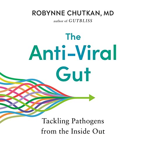 The Anti-Viral Gut Audiolibro Por Robynne Chutkan MD arte de portada