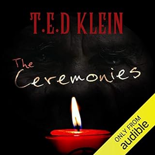 The Ceremonies Audiobook By T. E. D. Klein cover art