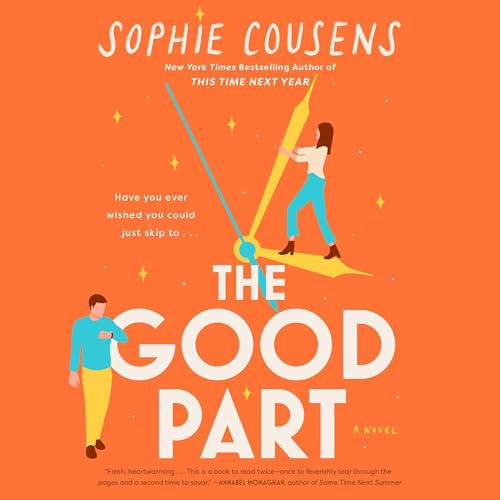 The Good Part Audiolibro Por Sophie Cousens arte de portada