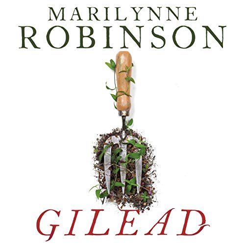 Gilead Audiobook By Marilynne Robinson cover art