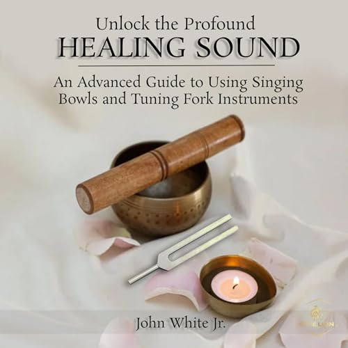 Page de couverture de Unlock the Profound Healing Sound