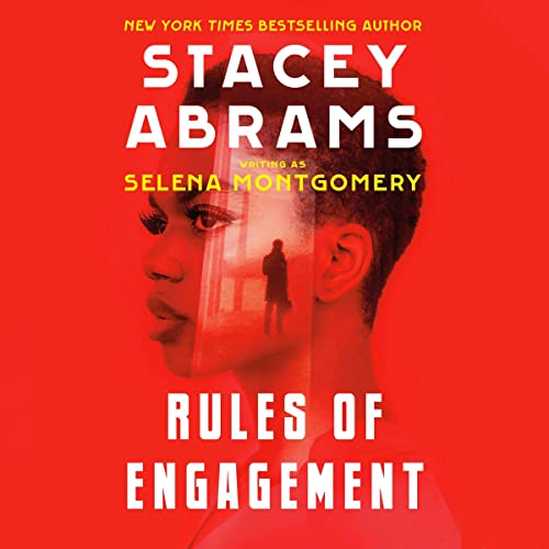 Rules of Engagement Audiobook By Stacey Abrams, Selena Montgomery cover art