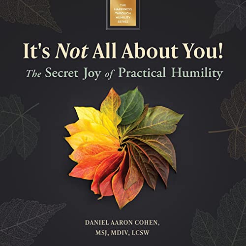 It's Not All About You! Audiobook By Daniel Aaron Cohen cover art