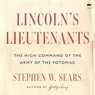 Lincoln's Lieutenants Audiolibro Por Stephen W. Sears arte de portada