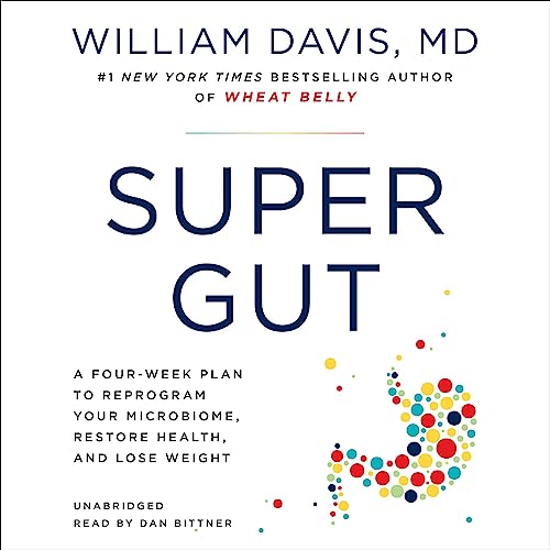 Super Gut Audiolivro Por William Davis MD capa