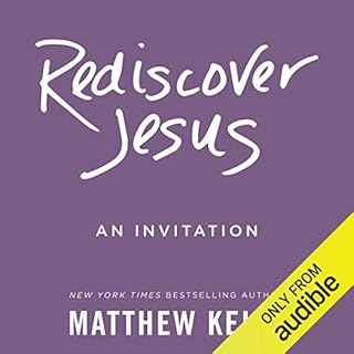 Rediscover Jesus Audiobook By Matthew Kelly cover art