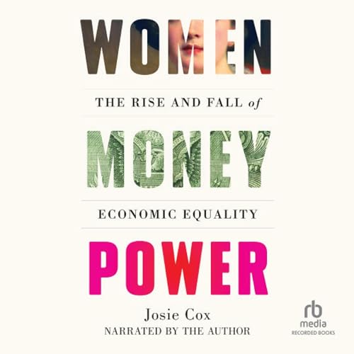 Women Money Power Audiobook By Josie Cox cover art