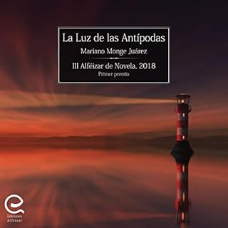 La luz de las antípodas [The Light of the Antipodes] Audiolibro Por Mariano Monge Juárez arte de portada