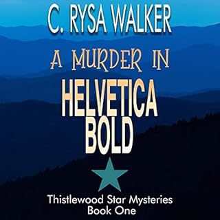 A Murder in Helvetica Bold Audiobook By C. Rysa Walker cover art