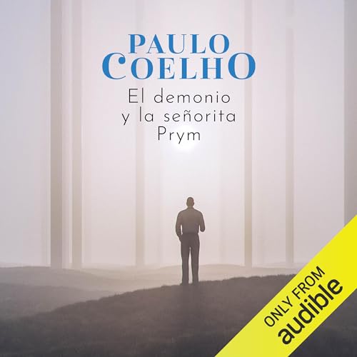 El demonio y la Srta. Prym [The Devil and Miss Prym] Audiobook By Paulo Coelho cover art