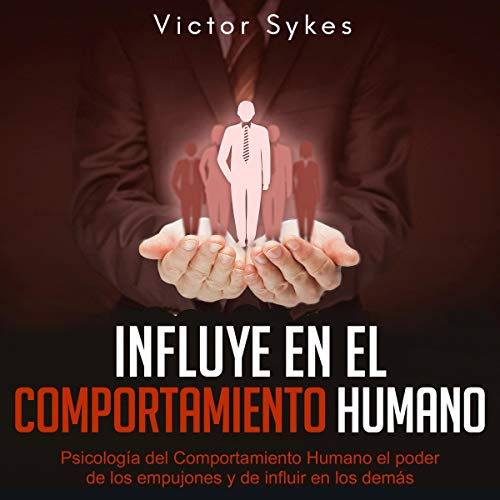 Influye En El Comportamiento Humano [Influences Human Behavior] cover art