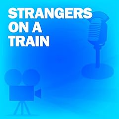 Strangers on a Train (Dramatized) cover art