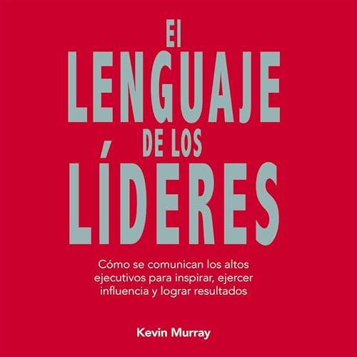 El lenguaje de los líderes [The Language of Leaders] Titelbild