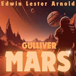 Gulliver of Mars Audiobook By Edwin Lester Arnold cover art