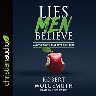 Lies Men Believe Audiolibro Por Robert Wolgemuth arte de portada