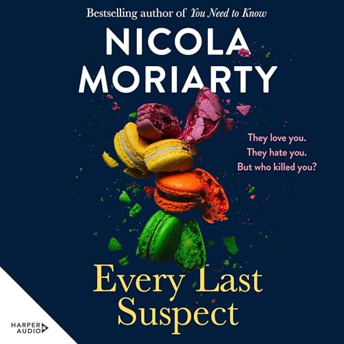 Every Last Suspect Audiobook By Nicola Moriarty cover art