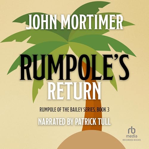 Rumpole’s Return Audiobook By John Mortimer cover art