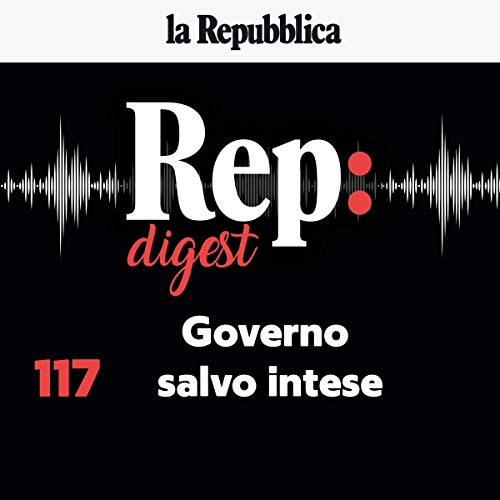 Governo salvo intese Audiobook By Goffredo De Marchis, Claudio Tito, Tommaso Ciriaco, Tito Boeri, Eugenio Scalfari cover art