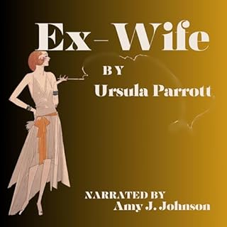 Ex-Wife Audiobook By Ursula Parrott cover art