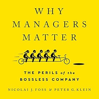 Why Managers Matter Audiolibro Por Nicolai J Foss, Peter G Klein arte de portada