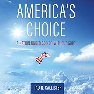 America’s Choice Audiobook By Tad R. Callister cover art