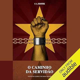 O Caminho da Servidão Audiobook By F. A. Hayek cover art