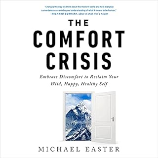 The Comfort Crisis Audiolibro Por Michael Easter arte de portada