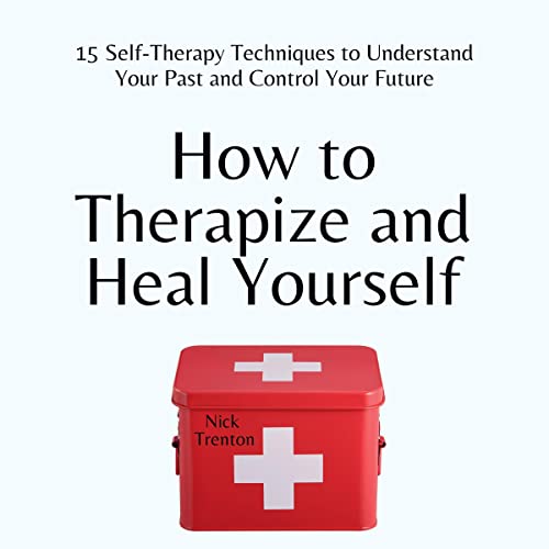 How to Therapize and Heal Yourself cover art