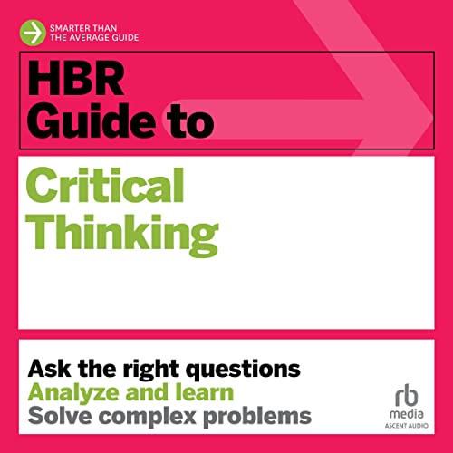 HBR Guide to Critical Thinking cover art