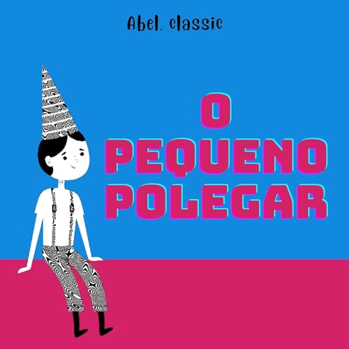 O Pequeno Polegar Audiobook By Charles Perrault cover art