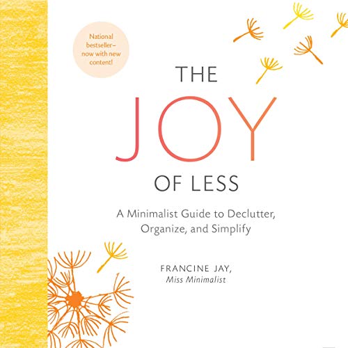 The Joy of Less Audiobook By Francine Jay cover art