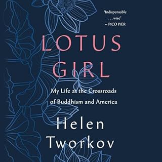 Lotus Girl Audiobook By Helen Tworkov cover art