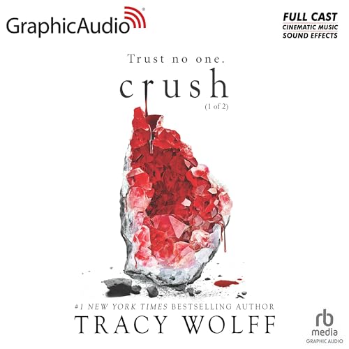 Crush (Part 1 of 2) (Dramatized Adaptation) cover art