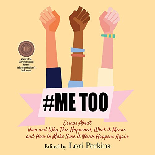 #MeToo Audiobook By Lori Perkins, Louisa Bacio, Paul Sammon, Mary Billiter, Katherine Ramsland, Jesse Berdinka, Alesandra Bia