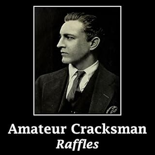 The Amateur Cracksman Audiobook By E. W. Hornung cover art