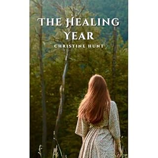 The Healing Year Audiolibro Por Christine Hunt arte de portada