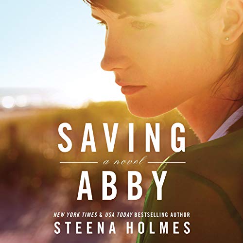 Saving Abby Audiolivro Por Steena Holmes capa