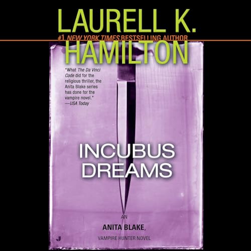 Incubus Dreams Audiobook By Laurell K. Hamilton cover art